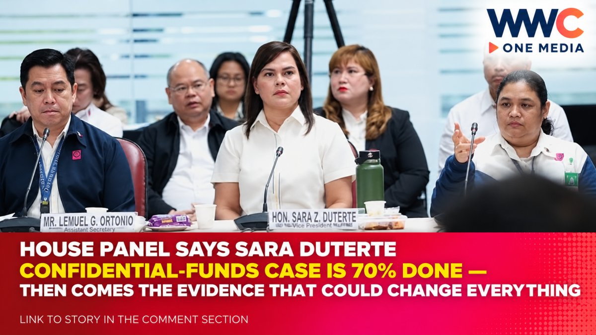 House Panel Says Sara Duterte Confidential-Funds Case Is 70% Done — Then Comes the Evidence That Could Change Everything