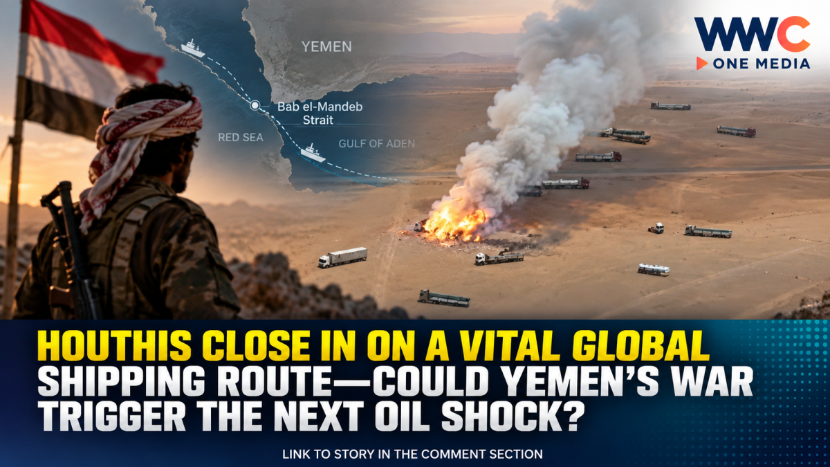 Houthis Close In on a Vital Global Shipping Route—Could Yemen’s War Trigger the Next Oil Shock?