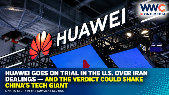 Huawei Goes on Trial in the U.S. Over Iran Dealings — And the Verdict Could Shake China’s Tech Giant