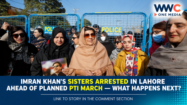 Imran Khan’s Sisters Arrested in Lahore Ahead of Planned PTI March — What Happens Next?