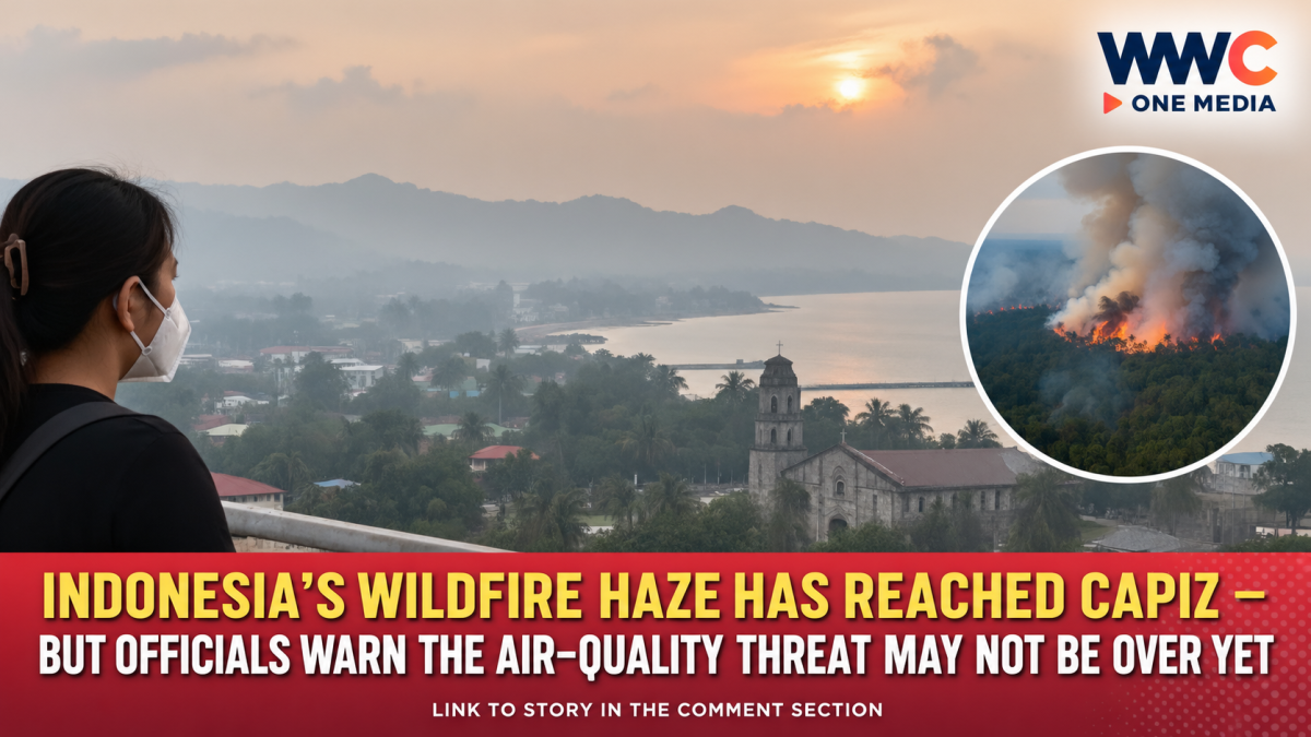 Indonesia’s Wildfire Haze Has Reached Capiz — But Officials Warn the Air-Quality Threat May Not Be Over Yet