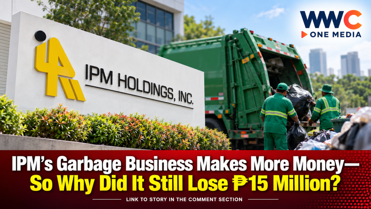 IPM’s Garbage Business Makes More Money—So Why Did It Still Lose ₱15 Million?