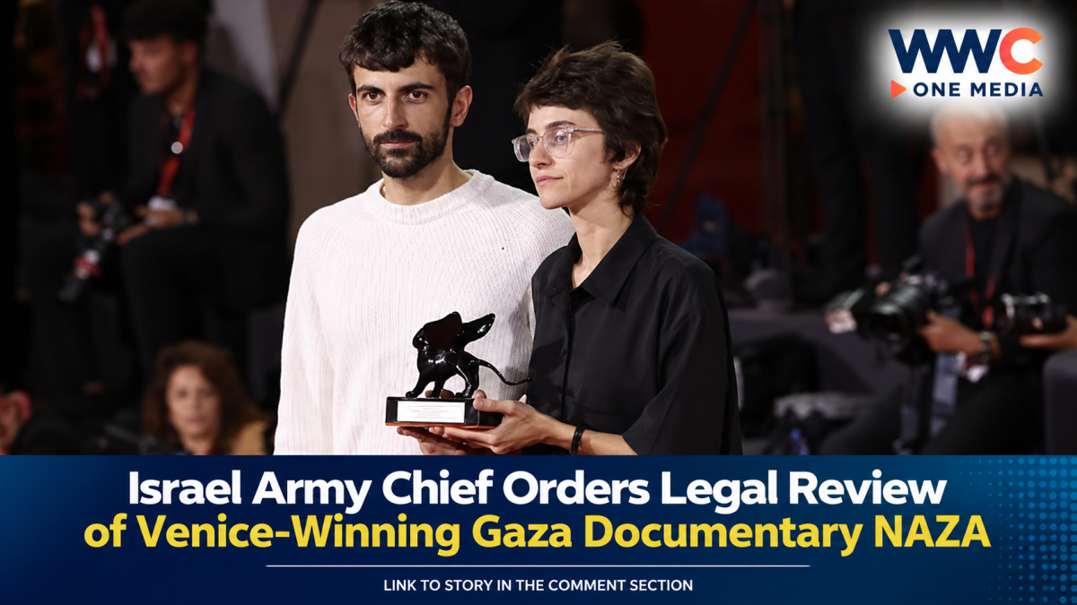 Israel Army Chief Orders Legal Review of Venice-Winning Gaza Documentary NAZA