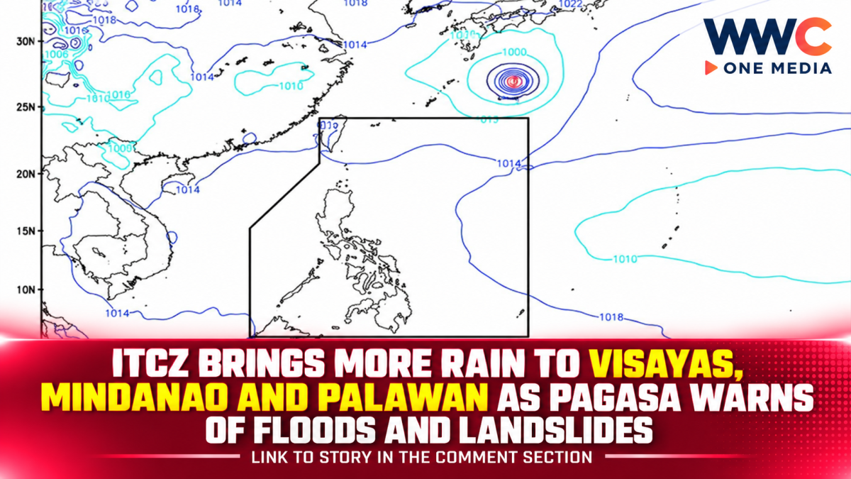 ITCZ Brings More Rain to Visayas, Mindanao and Palawan as PAGASA Warns of Floods and Landslides