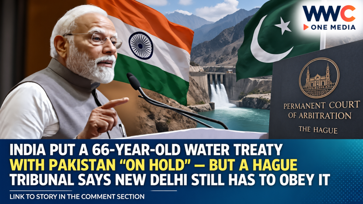 India Put a 66-Year-Old Water Treaty With Pakistan “On Hold” — But a Hague Tribunal Says New Delhi Still Has to Obey It