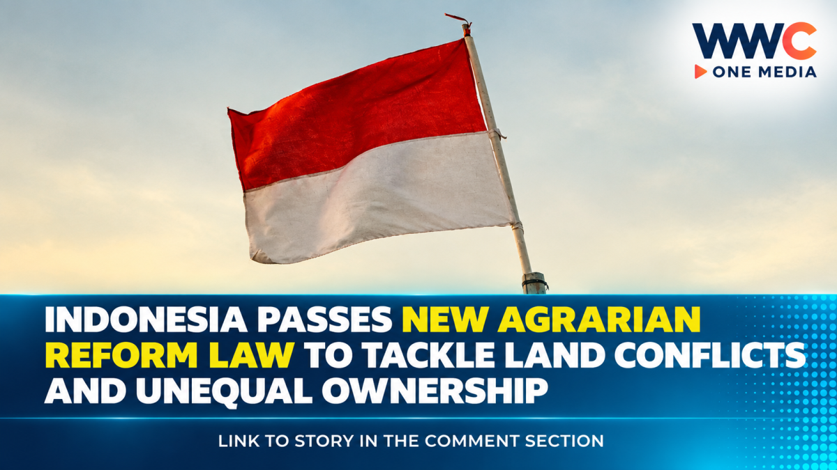 Indonesia Passes New Agrarian Reform Law to Tackle Land Conflicts and Unequal Ownership