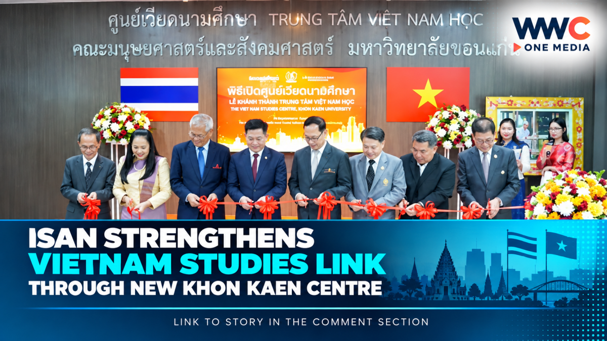 Isan Strengthens Vietnam Studies Link Through New Khon Kaen Centre