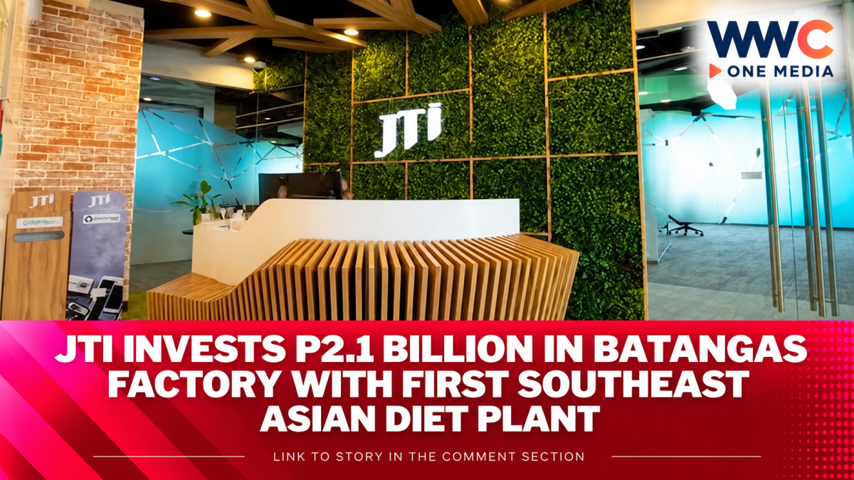 JTI Invests P2.1 Billion in Batangas Factory With First Southeast Asian DIET Plant