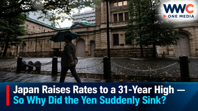 Japan Raises Rates to a 31-Year High — So Why Did the Yen Suddenly Sink?
