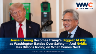 Jensen Huang Becomes Trump’s Biggest AI Ally as Washington Battles Over Safety — And Nvidia Has Billions Riding on What Comes Next