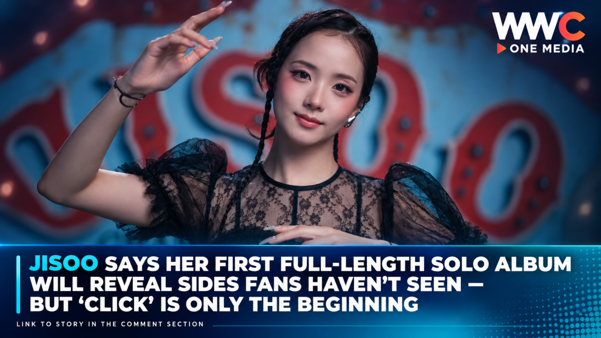 Jisoo Says Her First Full-Length Solo Album Will Reveal Sides Fans Haven’t Seen — But ‘CLICK’ Is Only the Beginning