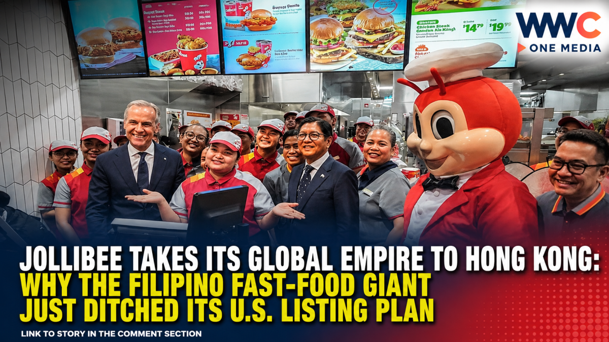 JOLLIBEE TAKES ITS GLOBAL EMPIRE TO HONG KONG: Why the Filipino Fast-Food Giant Just Ditched Its U.S. Listing Plan
