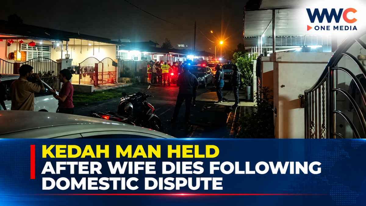 Kedah Man Held After Wife Dies Following Domestic Dispute