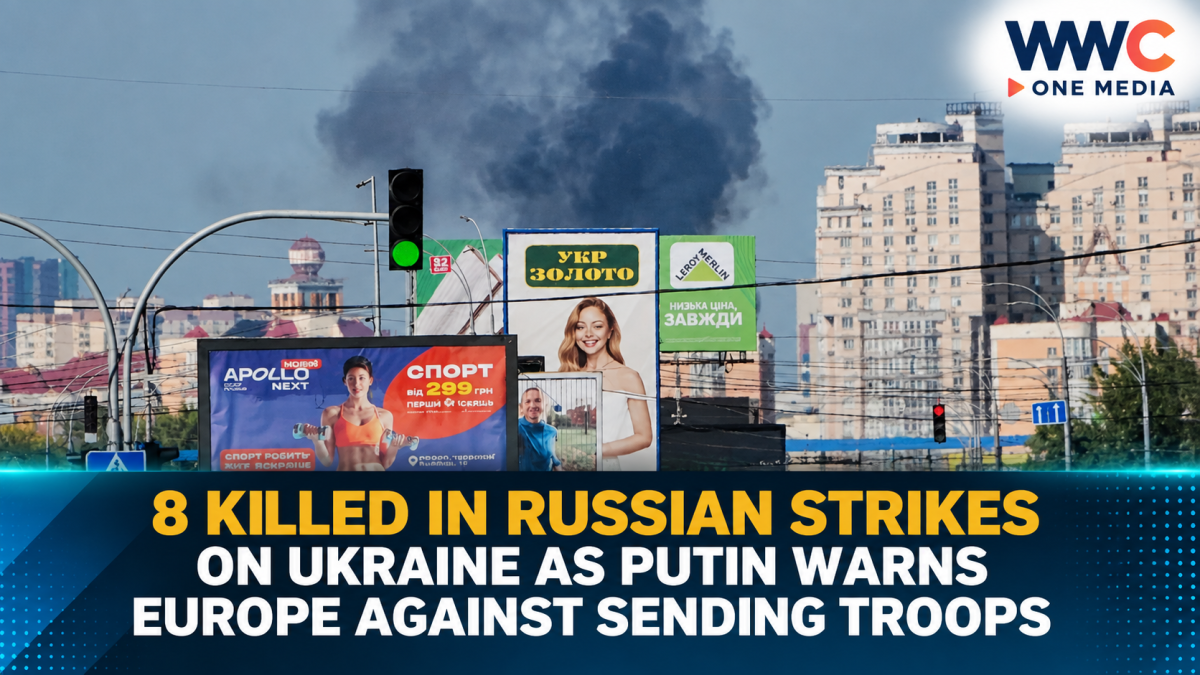 8 Killed in Russian Strikes on Ukraine as Putin Warns Europe Against Sending Troops