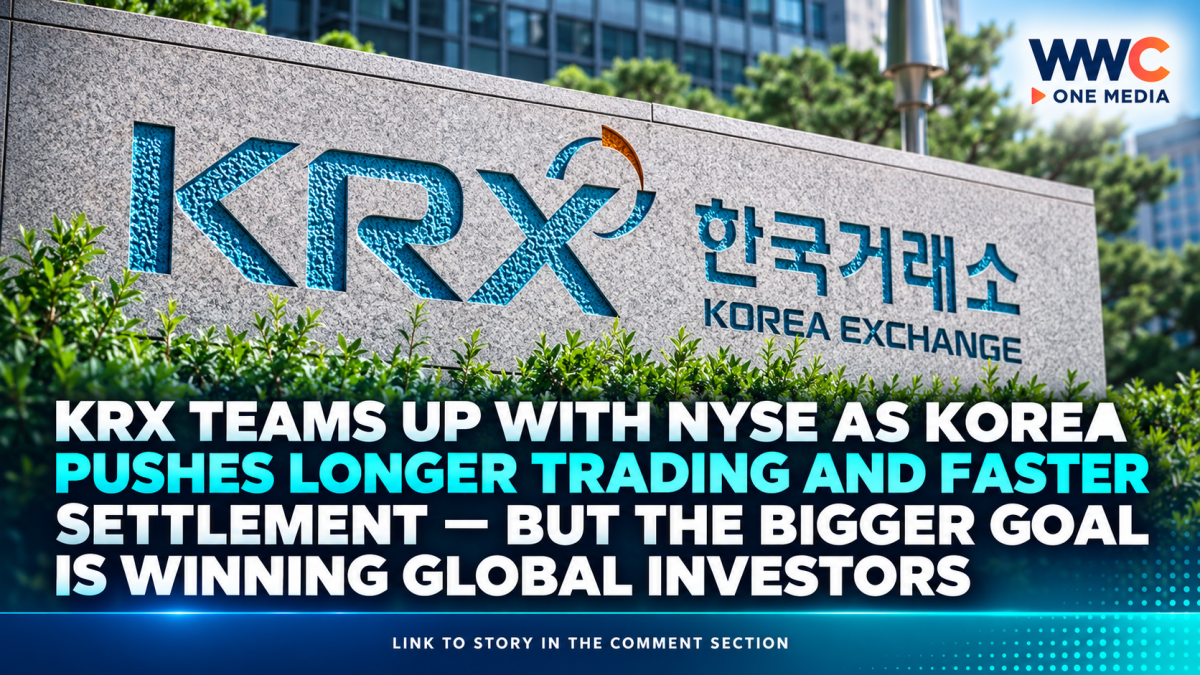 KRX Teams Up With NYSE as Korea Pushes Longer Trading and Faster Settlement — But the Bigger Goal Is Winning Global Investors