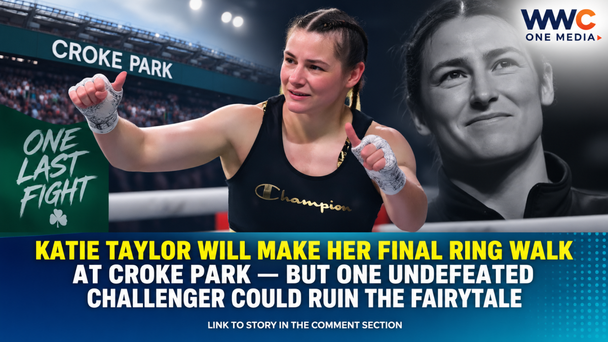 Katie Taylor Will Make Her Final Ring Walk at Croke Park — But One Undefeated Challenger Could Ruin the Fairytale
