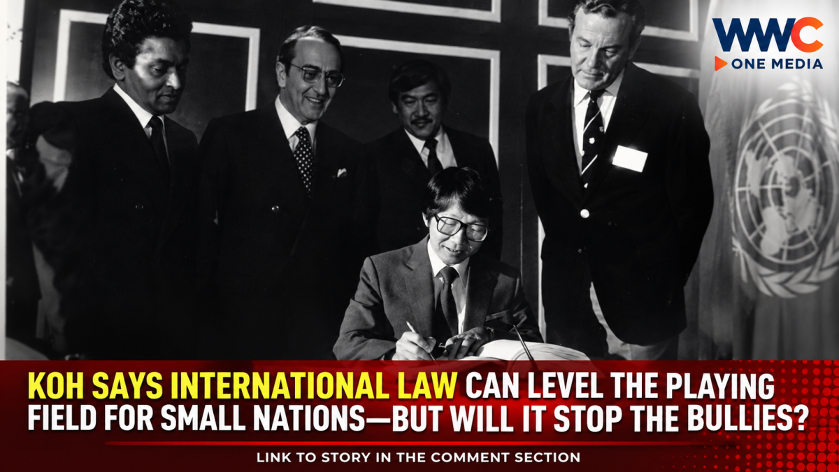 Koh Says International Law Can Level the Playing Field for Small Nations—But Will It Stop the Bullies?