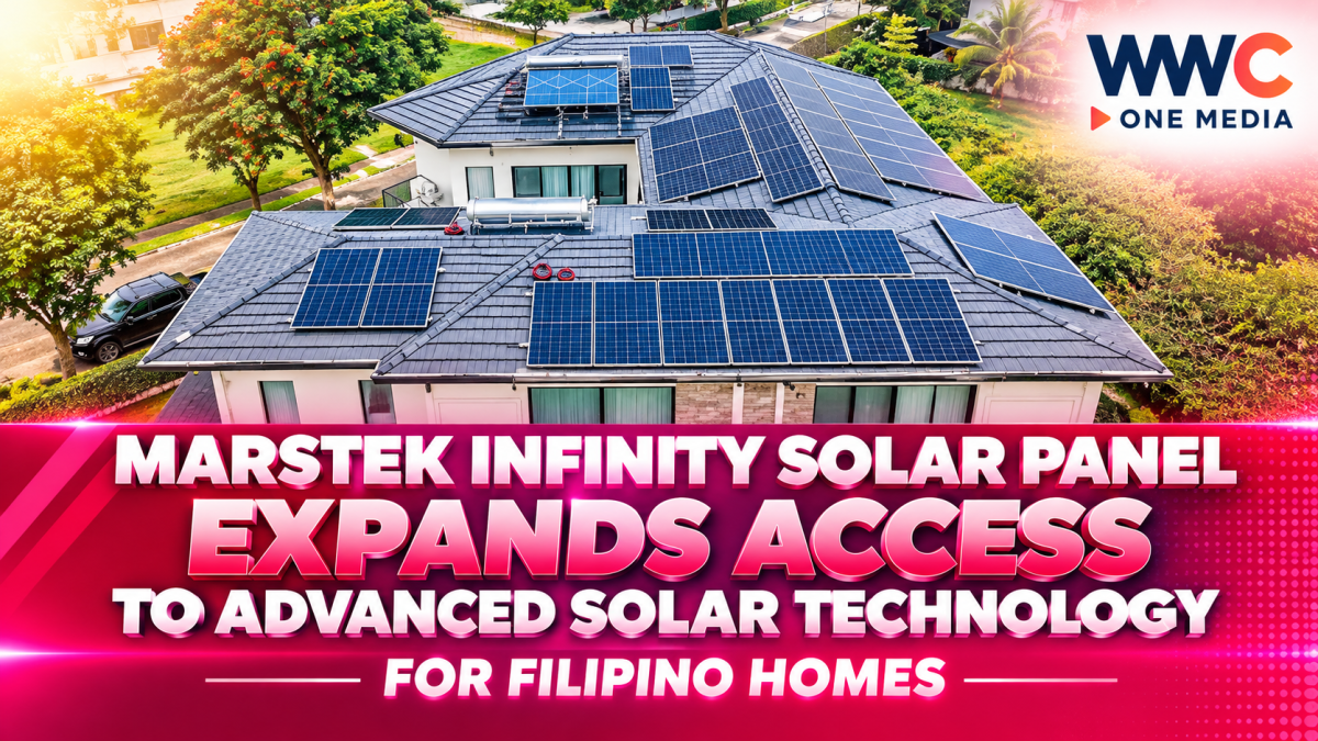 MARSTEK Infinity Solar Panel Expands Access to Advanced Solar Technology for Filipino Homes