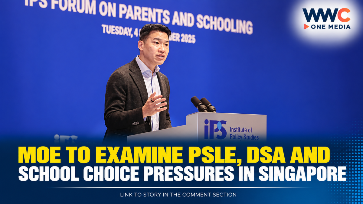 MOE to Examine PSLE, DSA and School Choice Pressures in Singapore