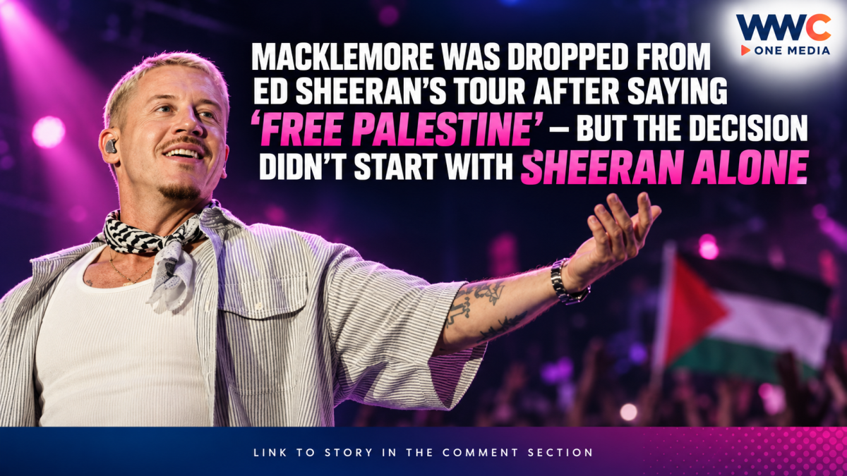 Macklemore Was Dropped From Ed Sheeran’s Tour After Saying ‘Free Palestine’ — But the Decision Didn’t Start With Sheeran Alone