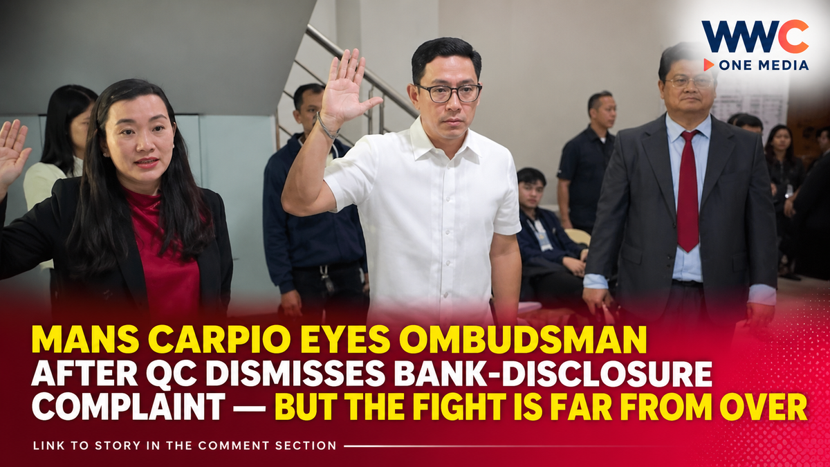 Mans Carpio Eyes Ombudsman After QC Dismisses Bank-Disclosure Complaint — But the Fight Is Far From Over