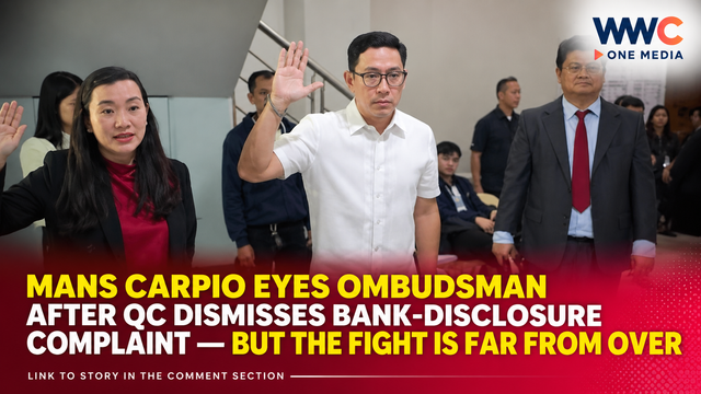 Mans Carpio Eyes Ombudsman After QC Dismisses Bank-Disclosure Complaint — But the Fight Is Far From Over