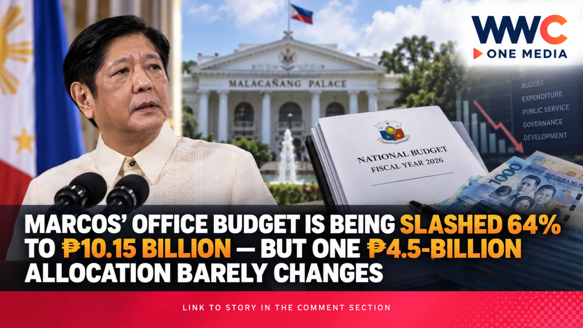‘Marcos’ Office Budget Is Being Slashed 64% to ₱10.15 Billion — But One ₱4.5-Billion Allocation Barely Changes”