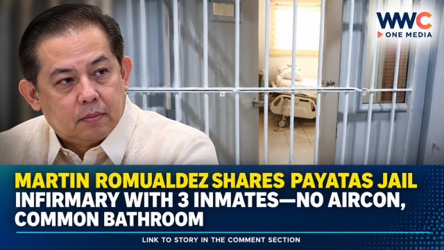 Martin Romualdez Shares Payatas Jail Infirmary With 3 Inmates—No Aircon, Common Bathroom