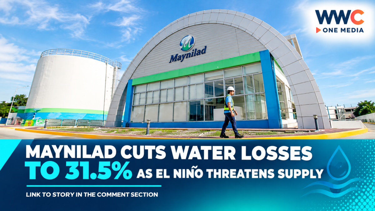 Maynilad Cuts Water Losses to 31.5% as El Niño Threatens Supply