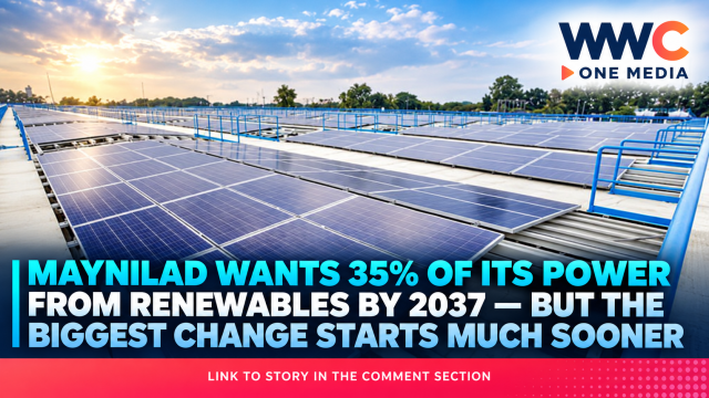 Maynilad Wants 35% of Its Power From Renewables by 2037 — But the Biggest Change Starts Much Sooner