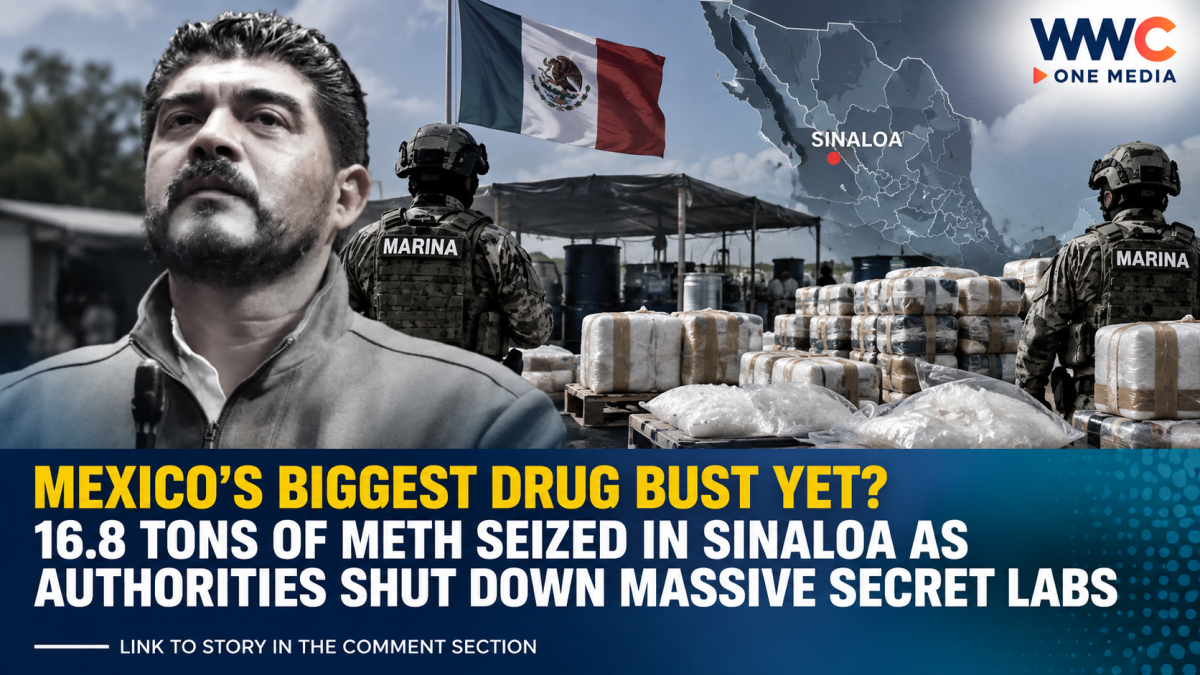 Mexico’s Biggest Drug Bust Yet? 16.8 Tons of Meth Seized in Sinaloa as Authorities Shut Down Massive Secret Labs