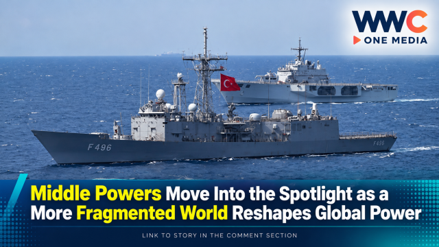 Middle Powers Move Into the Spotlight as a More Fragmented World Reshapes Global Power