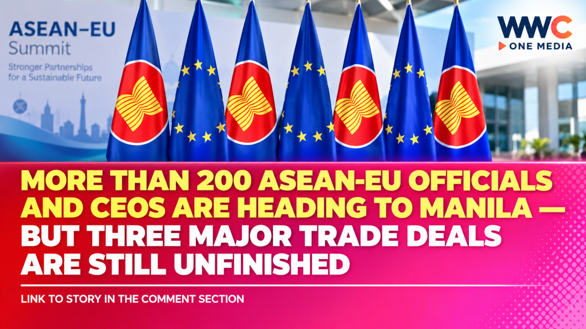 More Than 200 ASEAN-EU Officials and CEOs Are Heading to Manila — But Three Major Trade Deals Are Still Unfinished