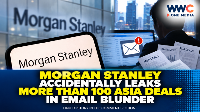 Morgan Stanley Accidentally Leaks More Than 100 Asia Deals in Email Blunder