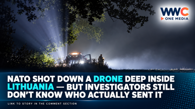 NATO Shot Down a Drone Deep Inside Lithuania — But Investigators Still Don’t Know Who Actually Sent It