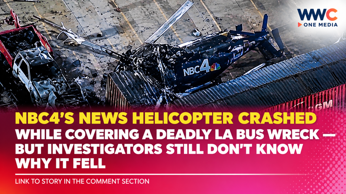 NBC4’s News Helicopter Crashed While Covering a Deadly LA Bus Wreck — But Investigators Still Don’t Know Why It Fell