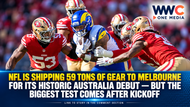NFL Is Shipping 59 Tons of Gear to Melbourne for Its Historic Australia Debut — But the Biggest Test Comes After Kickoff