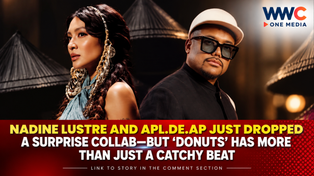 Nadine Lustre and Apl.de.ap Just Dropped a Surprise Collab—But ‘Donuts’ Has More Than Just a Catchy Beat