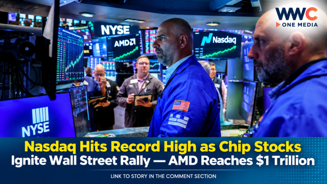 Nasdaq Hits Record High as Chip Stocks Ignite Wall Street Rally — AMD Reaches $1 Trillion