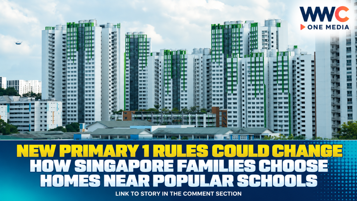 New Primary 1 Rules Could Change How Singapore Families Choose Homes Near Popular Schools