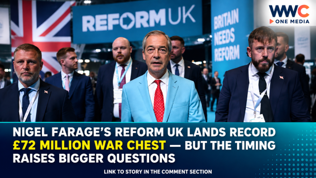 Nigel Farage’s Reform UK Lands Record £72 Million War Chest — But the Timing Raises Bigger Questions
