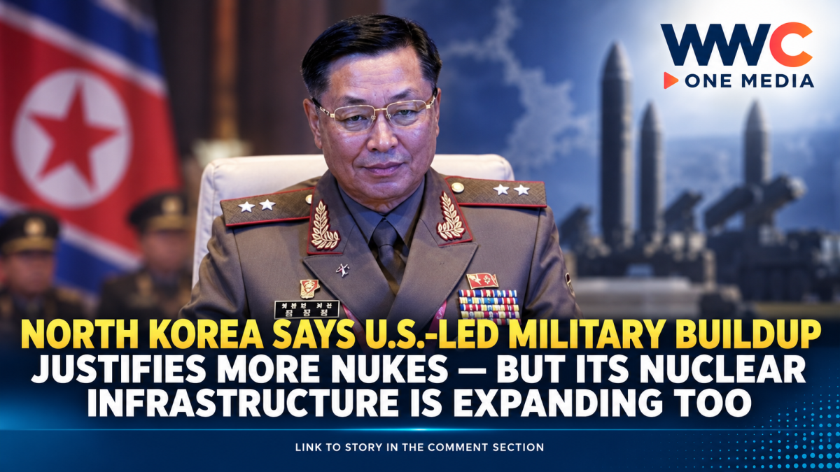 North Korea Says U.S.-Led Military Buildup Justifies More Nukes — But Its Nuclear Infrastructure Is Expanding Too