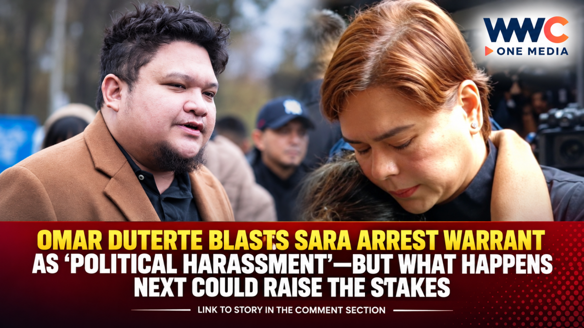 Omar Duterte Blasts Sara Arrest Warrant as ‘Political Harassment’—But What Happens Next Could Raise the Stakes