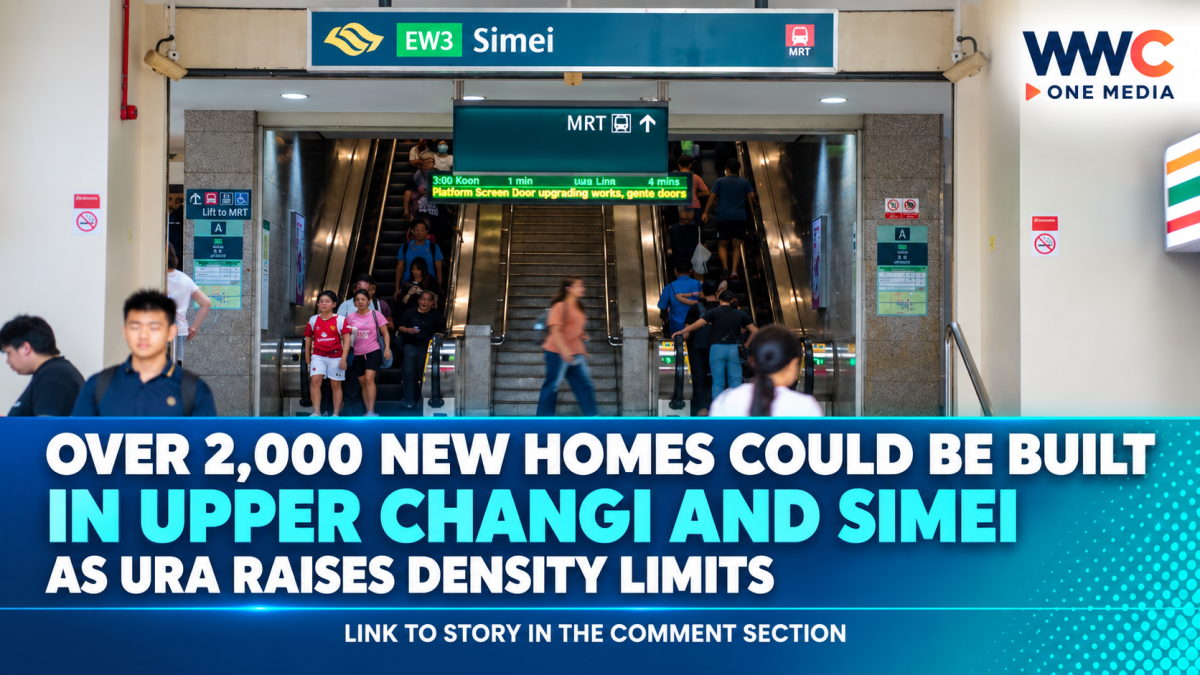 Over 2,000 New Homes Could Be Built in Upper Changi and Simei as URA Raises Density Limits