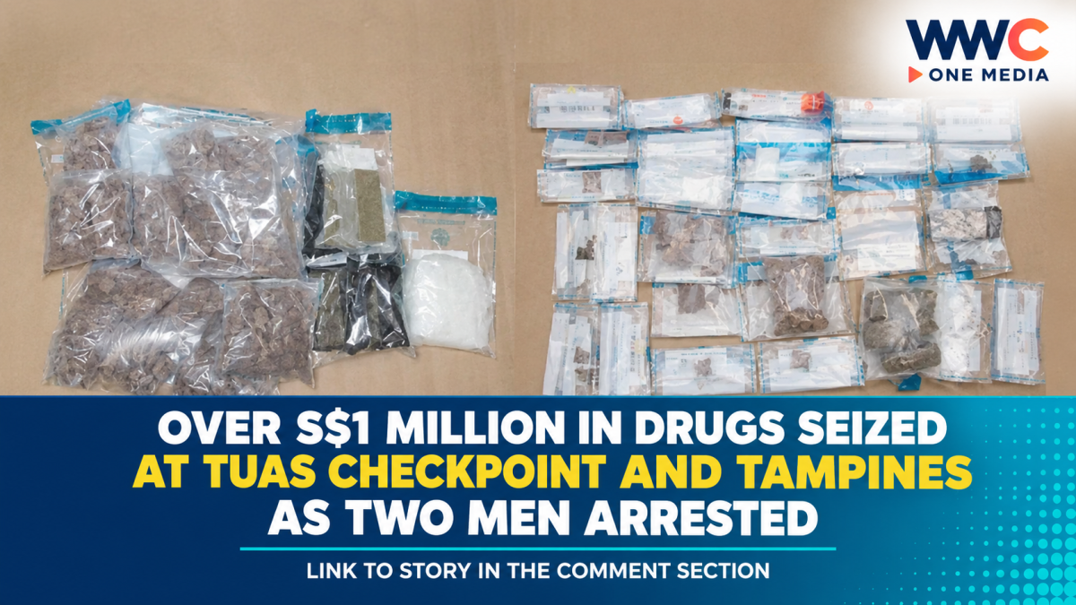 Over S$1 Million in Drugs Seized at Tuas Checkpoint and Tampines as Two Men Arrested