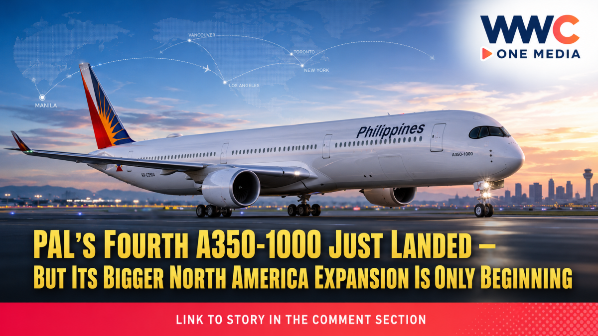 PAL’s Fourth A350-1000 Just Landed — But Its Bigger North America Expansion Is Only Beginning