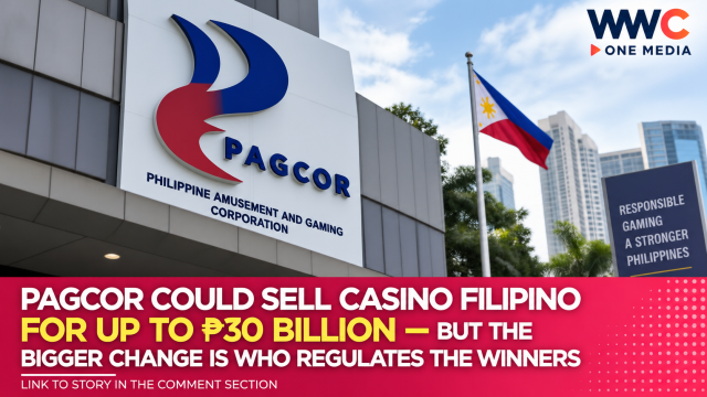 PAGCOR Could Sell Casino Filipino for Up to ₱30 Billion — But the Bigger Change Is Who Regulates the Winners