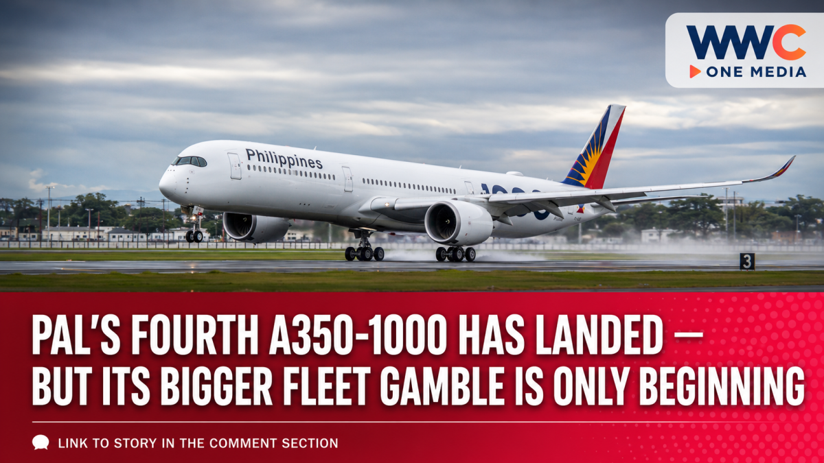 PAL’s Fourth A350-1000 Has Landed — But Its Bigger Fleet Gamble Is Only Beginning