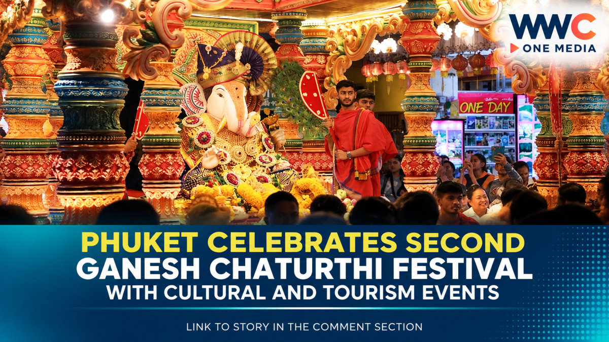 Phuket Celebrates Second Ganesh Chaturthi Festival With Cultural and Tourism Events