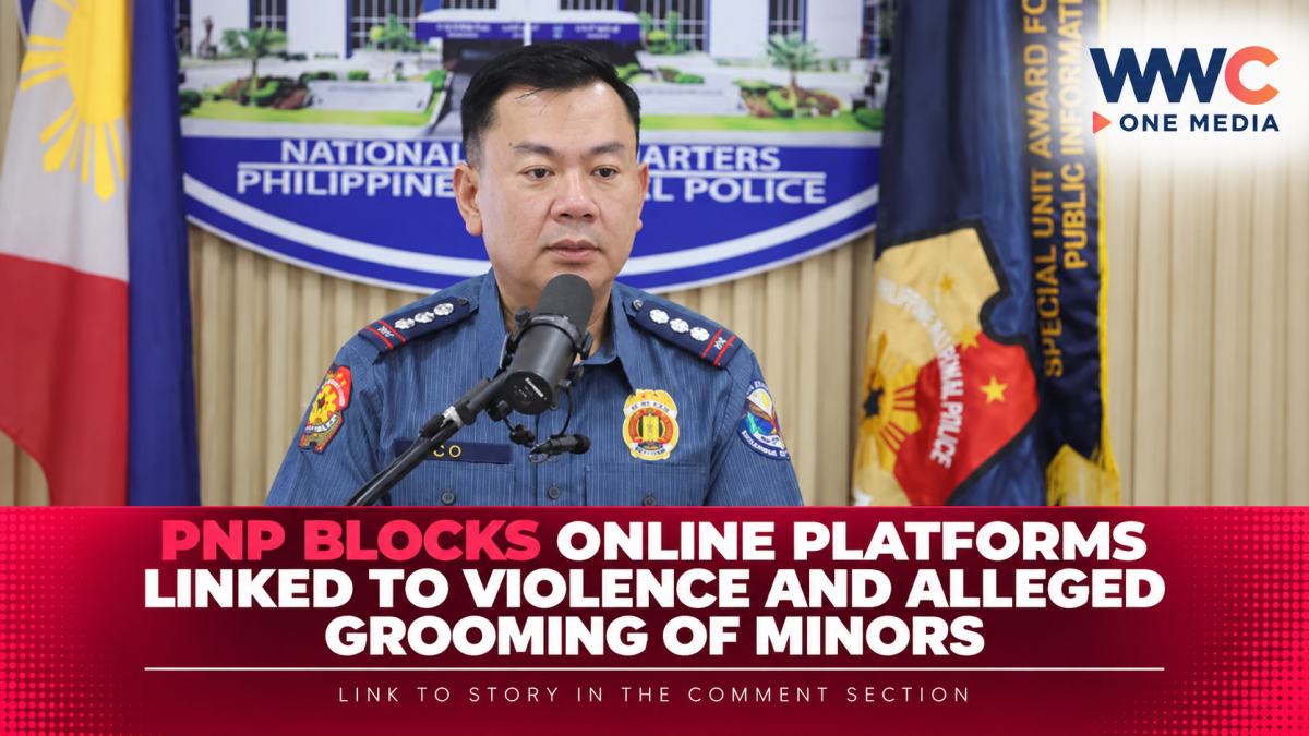 PNP Blocks Online Platforms Linked to Violence and Alleged Grooming of Minors